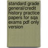 Standard Grade General/credit History Practice Papers For Sqa Exams Pdf Only Version by Neil McLennan