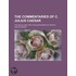 The Commentaries of C. Julius Caesar; The Gallic War. with the Supplement of Hirtius