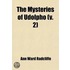 The Mysteries of Udolpho; A Romance Interspersed with Some Pieces of Poetry Volume 2