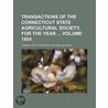 Transactions of the Connecticut State Agricultural Society, for the Year Volume 1854 by Connecticut State Agricultural Society