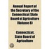 Annual Report of the Secretary of the Connecticut State Board of Agriculture Volume 8