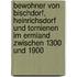 Bewohner von Bischdorf, Heinrichsdorf und Tornienen im Ermland zwischen 1300 und 1900