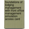 Foundations Of Lodging Management With Front Office Management Simulation Access Card door Jack D. Ninemeier
