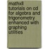 Mathxll Tutorials On Cd For Algebra And Trigonometry Enhanced With Graphing Utilities