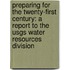Preparing for the Twenty-First Century: A Report to the Usgs Water Resources Division