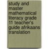 Study And Master Mathematical Literacy Grade 11 Teacher's Guide Afrikaans Translation door Karen Press