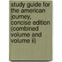 Study Guide For The American Journey, Concise Edition (combined Volume And Volume Ii)