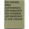 The Wiersbe Bible Commentary: Old Testament: The Complete Old Testament In One Volume door Warren W. Wiersbe