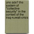 Uno ade? The System of "Collective Security" in the Context of the Iraq-Kuwait-Crisis