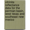 Vitrinite Reflectance Data for the Permian Basin, West Texas and Southeast New Mexico door United States Government
