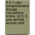 3-2-1 Calc! Comprehensive Dosage Calculations Online, V2.0: 2 Year Printed Access Card