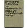 Developmental Mathematics: Basic Mathematics And Algebra With Mathxl (24-Month Access) door Margaret L. Lial