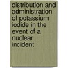 Distribution and Administration of Potassium Iodide in the Event of a Nuclear Incident door Subcommittee National Research Council