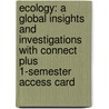 Ecology: A Global Insights And Investigations With Connect Plus 1-Semester Access Card door Peter Stiling
