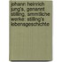 Johann Heinrich Jung's, Genannt Stilling, Smmtliche Werke: Stilling's Lebensgeschichte