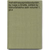 Mahabhasyapradipodyotah. By Nage A Bhatta. Edited By Bahuvallabha Astri Volume 1, Pt.4 door Patañjali