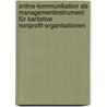 Online-Kommunikation als Managementinstrument für karitative Nonprofit-Organisationen door Oliver Viest