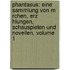 Phantasus: Eine Sammlung Von M Rchen, Erz Hlungen, Schauspielen Und Novellen, Volume 1