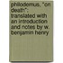 Philodemus, "On Death": Translated with an Introduction and Notes by W. Benjamin Henry