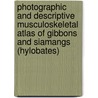 Photographic and Descriptive Musculoskeletal Atlas of Gibbons and Siamangs (hylobates) door M. Ashraf Aziz