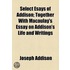 Select Esays Of Addison; Together With Macaulay's Essay On Addison's Life And Writings