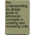 The Understanding By Design Guide To Advanced Concepts In Creating And Reviewing Units
