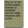 Why it's in the United States Interest to Establish Normal Trade Relations with Russia door Anders Easlund