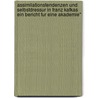 Assimilationstendenzen Und Selbstdressur In Franz Kafkas Ein Bericht Fur Eine Akademie" door Ren Ferchland