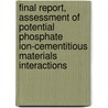 Final Report, Assessment of Potential Phosphate Ion-Cementitious Materials Interactions door United States Government
