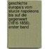 Geschichte Europa's Vom Sturze Napoleons Bis Auf Die Gegenwart (1816-1856). Erster Band