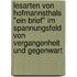 Lesarten von Hofmannsthals "Ein Brief" im Spannungsfeld von Vergangenheit und Gegenwart