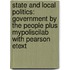 State and Local Politics: Government by the People Plus Mypoliscilab with Pearson Etext