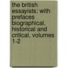 the British Essayists: with Prefaces Biographical, Historical and Critical, Volumes 1-2 by Lionel Thomas Berguer