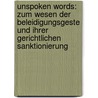 Unspoken words: Zum Wesen der Beleidigungsgeste und ihrer gerichtlichen Sanktionierung by Hendrik Heinze