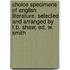 Choice Specimens of English Literature, Selected and Arranged by T.B. Shaw, Ed. W. Smith