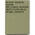 Le Livre: Revue Du Monde Littï¿½Raire--Archives Des Ï¿½Crits De Ce Temps, Volume 8
