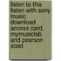 Listen To This Listen With Sony Music Download Access Card, Mymusiclab And Pearson Etext