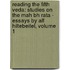 Reading the Fifth Veda: Studies on the Mah Bh Rata - Essays by Alf Hiltebeitel, Volume 1