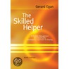 The Skilled Helper: A Problem-Management And Opportunity-Development Approach To Helping door Gerard Egan