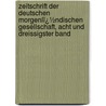 Zeitschrift Der Deutschen Morgenlï¿½Ndischen Gesellschaft, Acht Und Dreissigster Band door George Steindorff