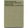 Abhandlungen Der Churfï¿½Rstlich-Baierischen Akademie Der Wissenschaften, Zehnter Band door Wissenschaften Bayerische Akad