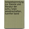 Beispielsammlung Zur Theorie Und Literatur Der Schï¿½Nen Wissenschaften, Fuenfter Band door Johann Joachim Eschenaburg