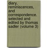 Diary, Reminiscences, and Correspondence. Selected and Edited by Thomas Sadler (Volume 3) door Henry Crabb Robinson