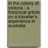 In The Colony Of Victoria - A Historical Article On A Traveller's Experience In Australia