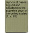 Reports Of Cases Argued And Adjudged In The Supreme Court Of The United States (1; V. 26)