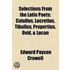 Selections from the Latin Poets; Catullus, Lucretius, Tibullus, Propertius, Ovid, & Lucan