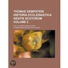 Thomae Dempsteri Historia Ecclesiastica Gentis Scotorum; Sive, de Scriptoribus Scotis (2) door Thomas Dempster