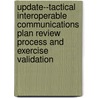 Update--Tactical Interoperable Communications Plan Review Process and Exercise Validation by United States Government