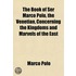 the Book of Ser Marco Polo, the Venetian, Concerning the Kingdoms and Marvels of the East
