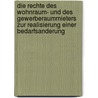 Die Rechte des Wohnraum- und des Gewerberaummieters Zur Realisierung Einer Bedarfsanderung by Ronald Kandelhard